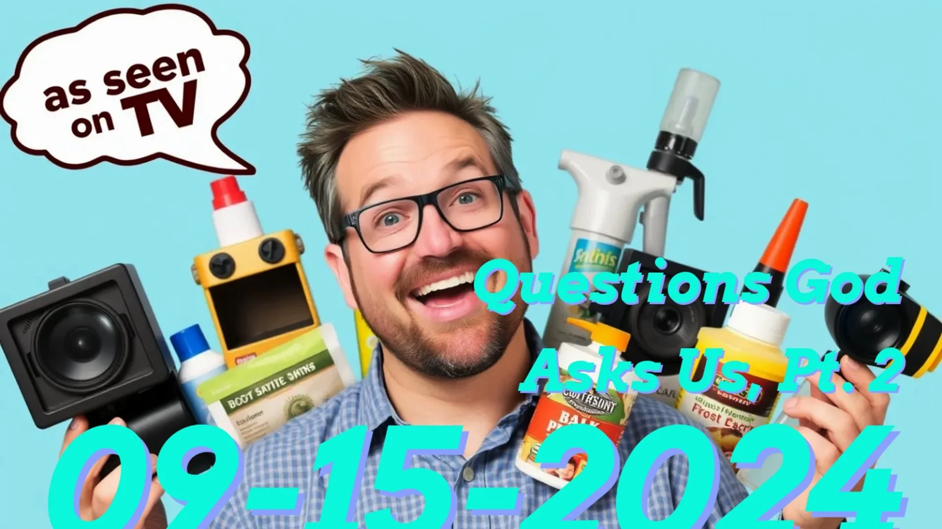 Questions God Asks Us, Pt. 2