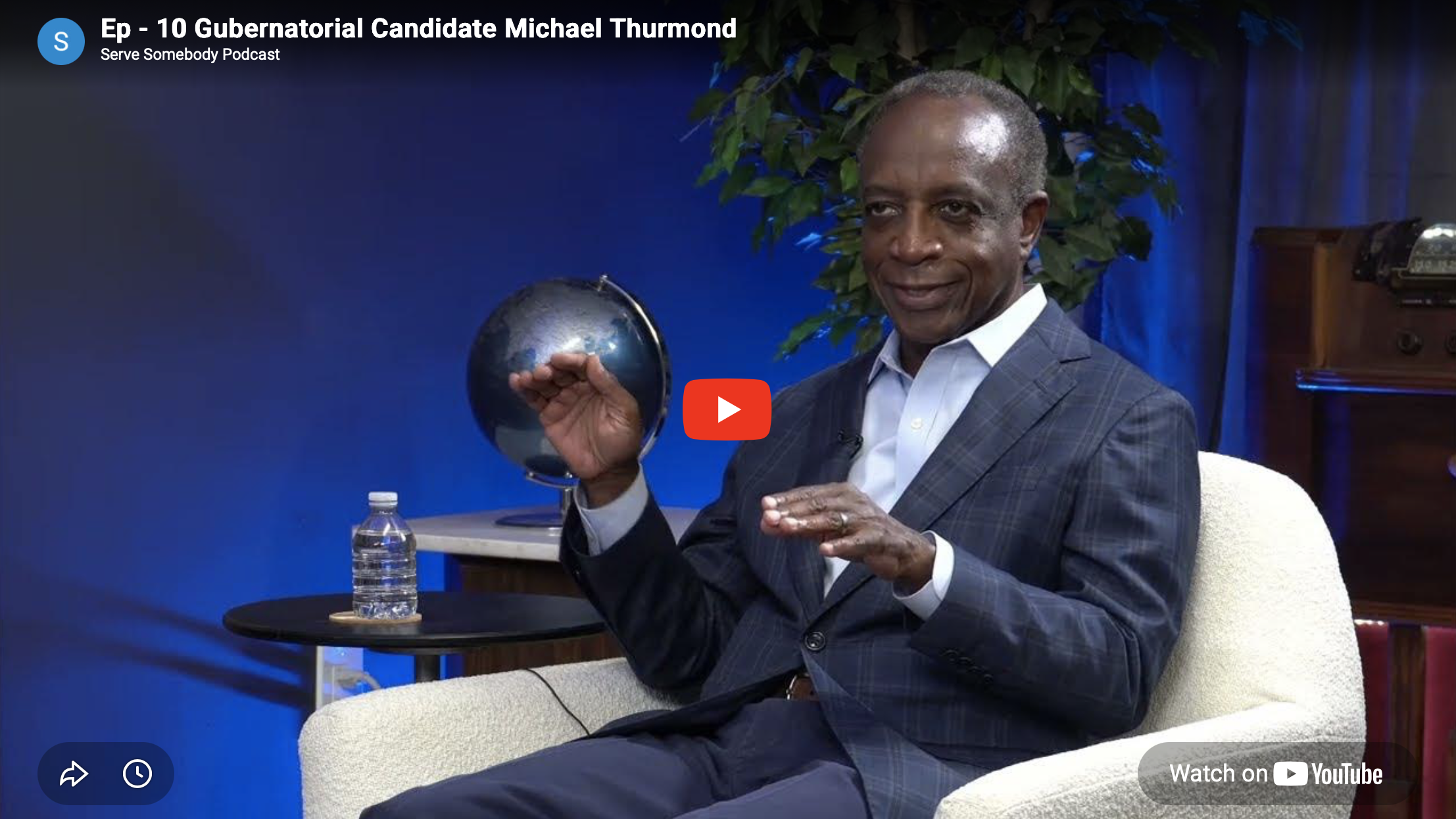 Ep - 10 Gubernatorial Candidate Michael Thurmond