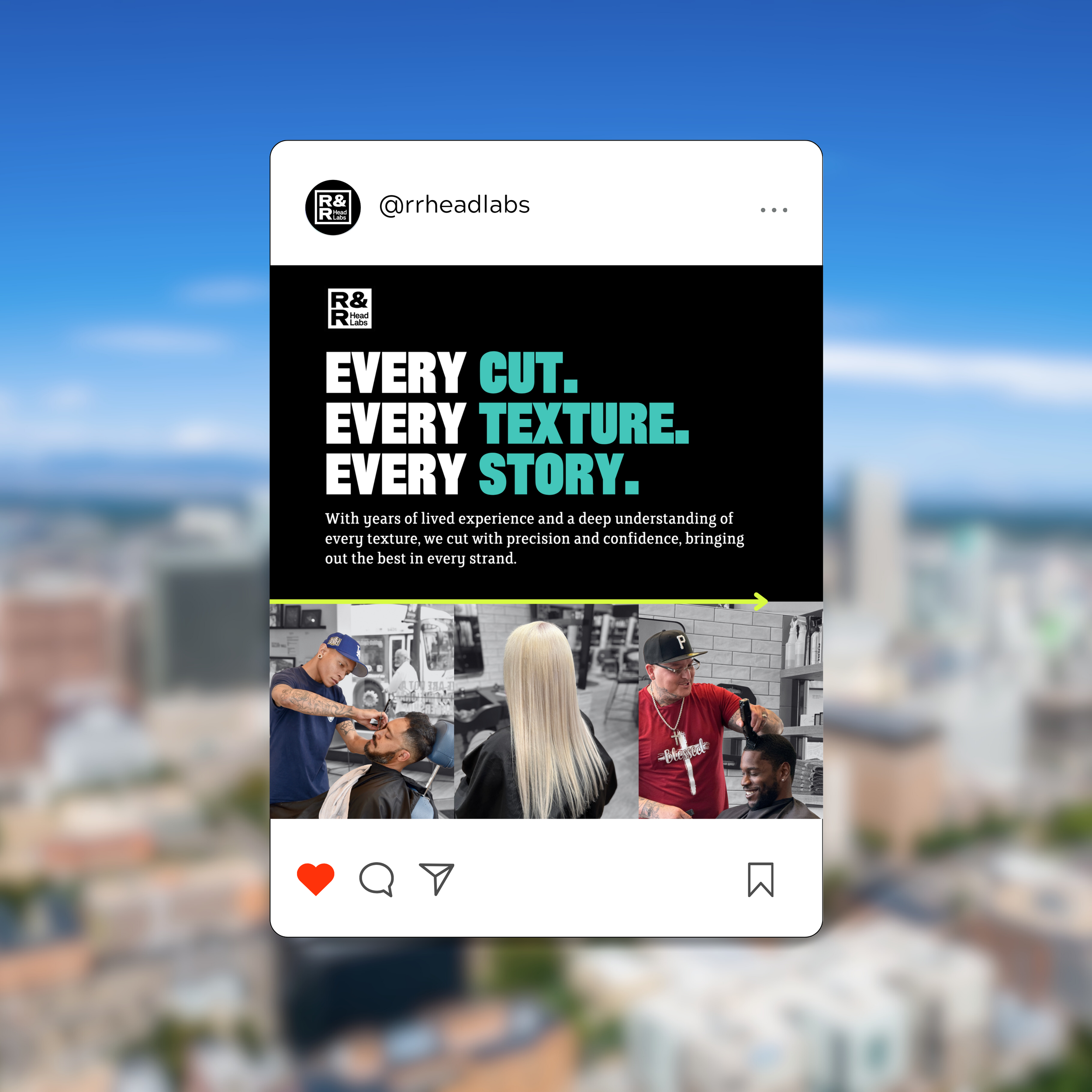 A promotional Instagram post for R&R Head Labs featuring the slogan "Every Cut. Every Texture. Every Story." with images of barbers and clients at a barbershop.