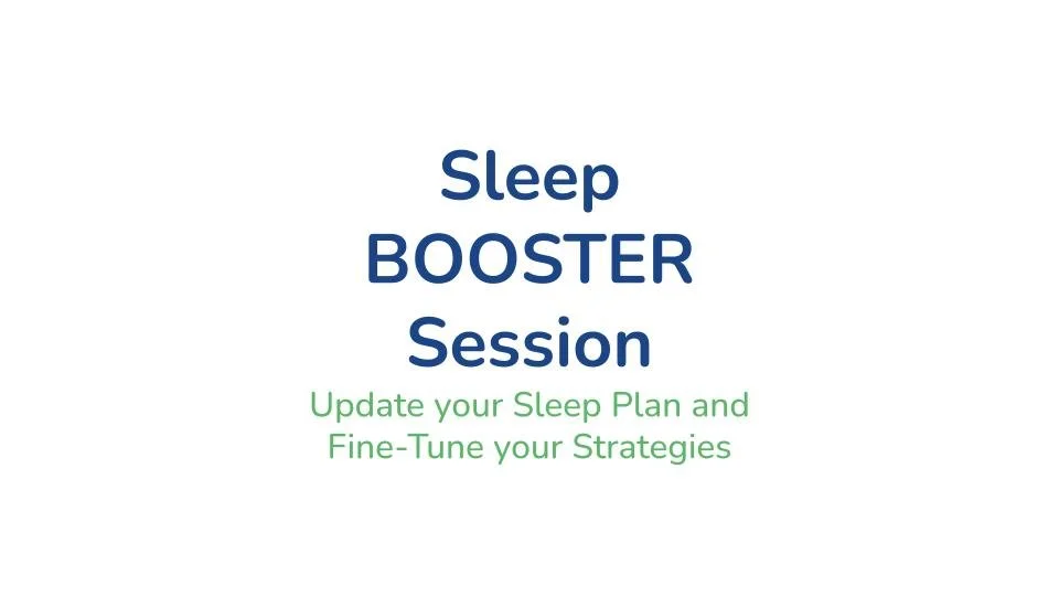 Infant or Toddler Sleep Support BOOSTER Session