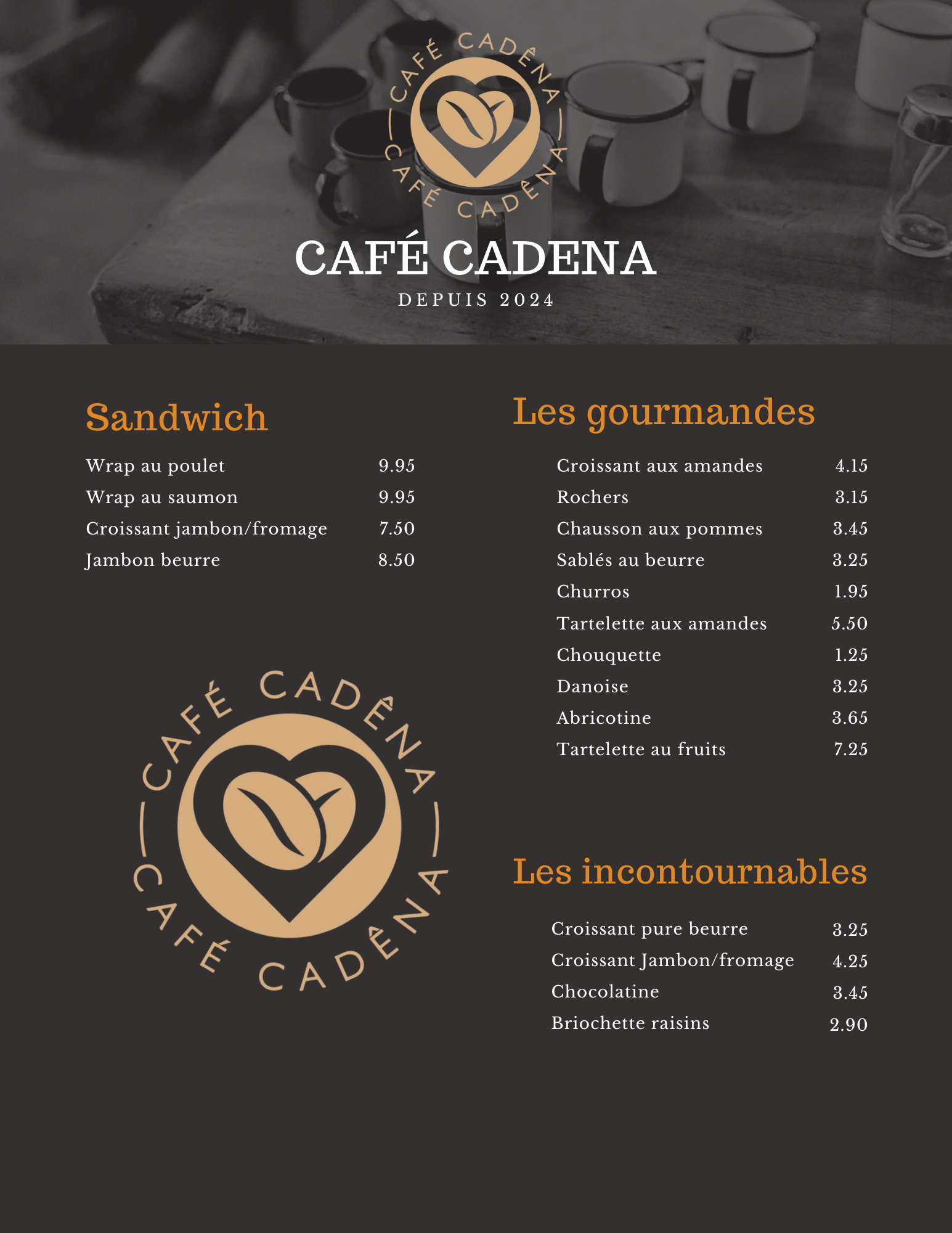 Menu de café avec sections pour sandwiches, gourmandises, et incontournables, affiché sur un fond sombre avec le logo de Café Cadena en haut.