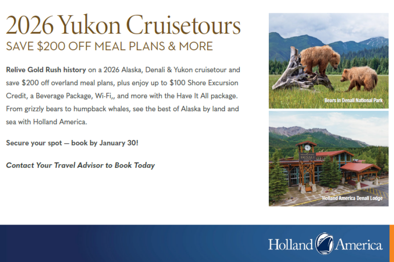 Advertisement for 2026 Yukon Cruiser Tours featuring two photos: one of two bears in Denali National Park and another of Holland America Denali Lodge with mountains in the background.