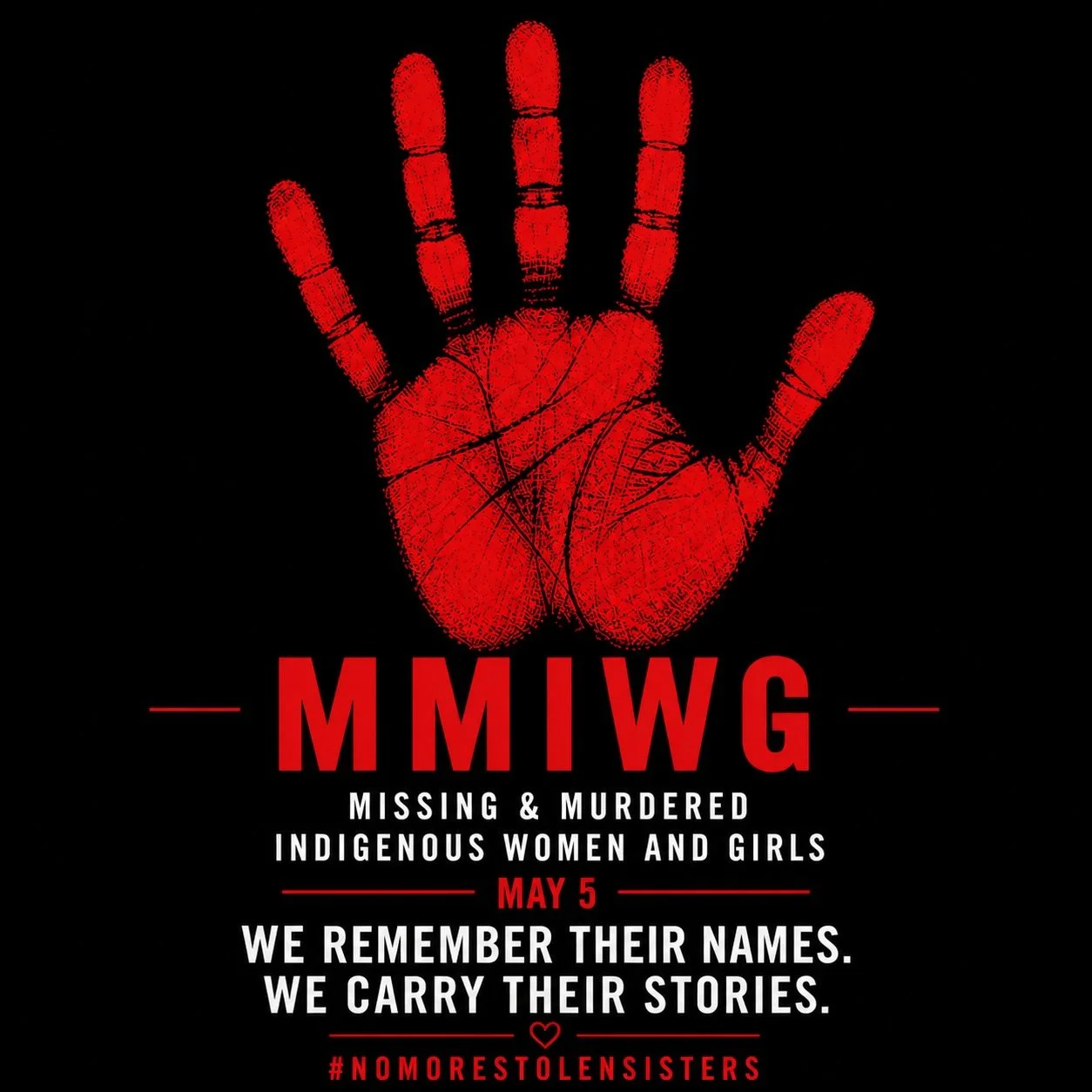 Today we stand in remembrance to honor the lives of Missing and Murdered Indigenous Women, Girls, Relatives. Behind every name is a story, a family, and a community forever changed.

This is more than a statistic it&rsquo;s a crisis affecting familie