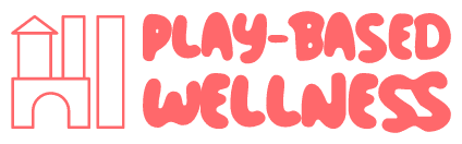 Play-Based Wellness
