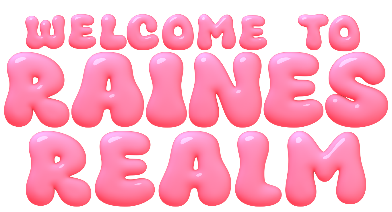 Raine’s Realm
