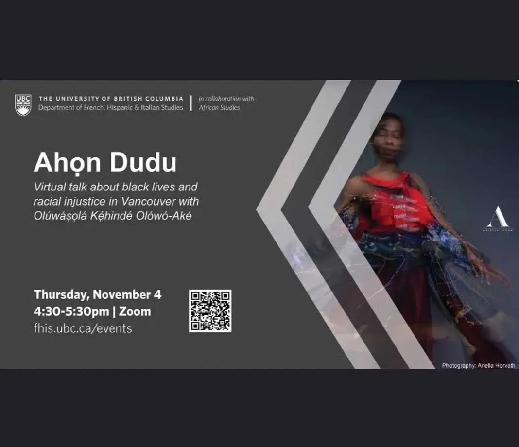 2021 (November): Guest Designer for the African Studies Series. Organised by Dr. Antje Ziethen, Assistant Professor of French. Department of French, Hispanic and Italian Studies in collaboration with the African Studies program, University of British