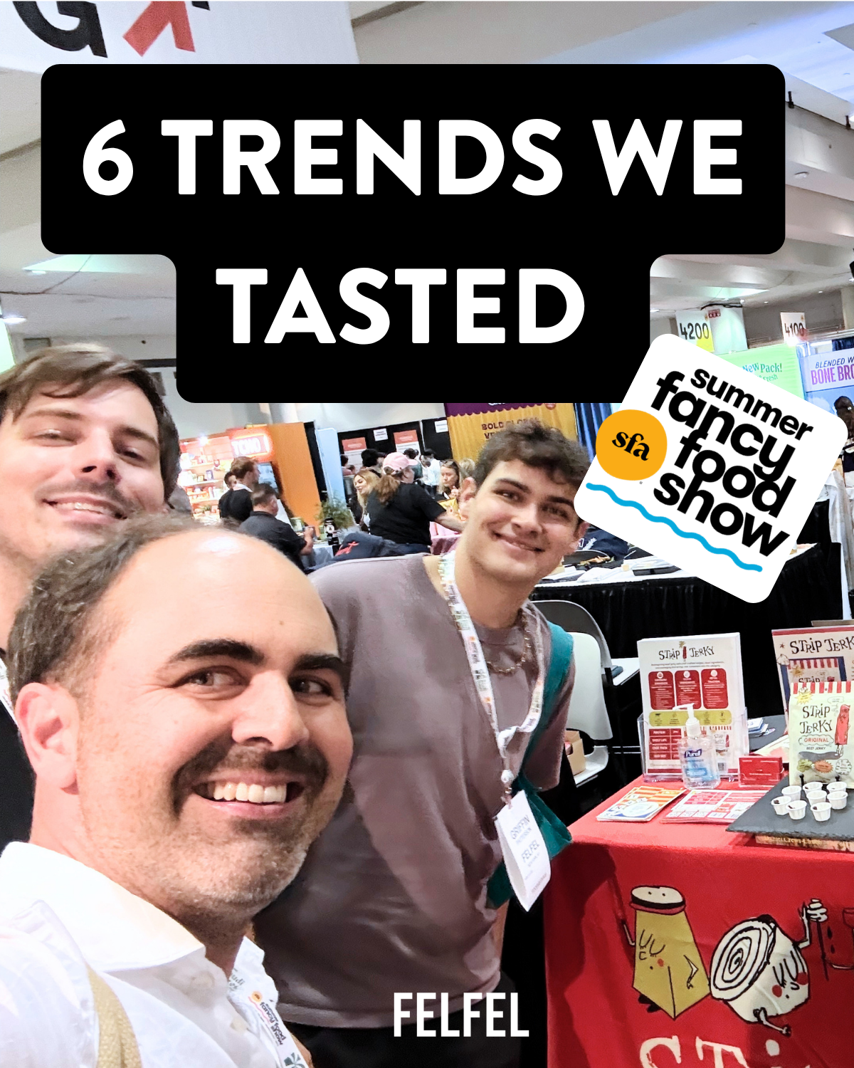 6 Trends We Tasted at the Summer Fancy Food Show 2026