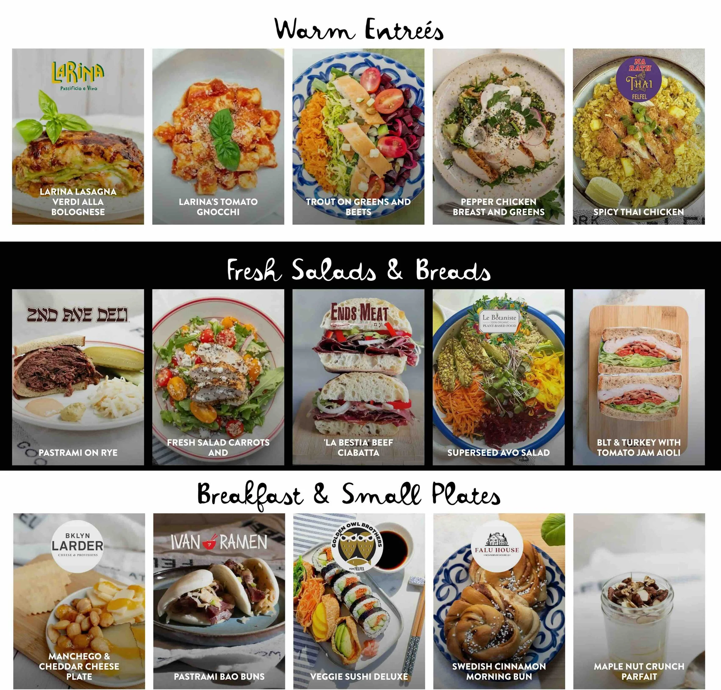 Menu with three sections: Warm Entrées featuring dishes like lasagna, tomato gnocchi, trout with greens and beets, pepper chicken with greens, and spicy Thai chicken; Fresh Salads & Breads including pastrami on rye, fresh salad with carrots, beef ciabatta, avocado salad, and turkey with tomato jam aioli; Breakfast & Small Plates with cheese and chickpea plate, bao buns, veggie sushi, cinnamon bun, and nut parfait.