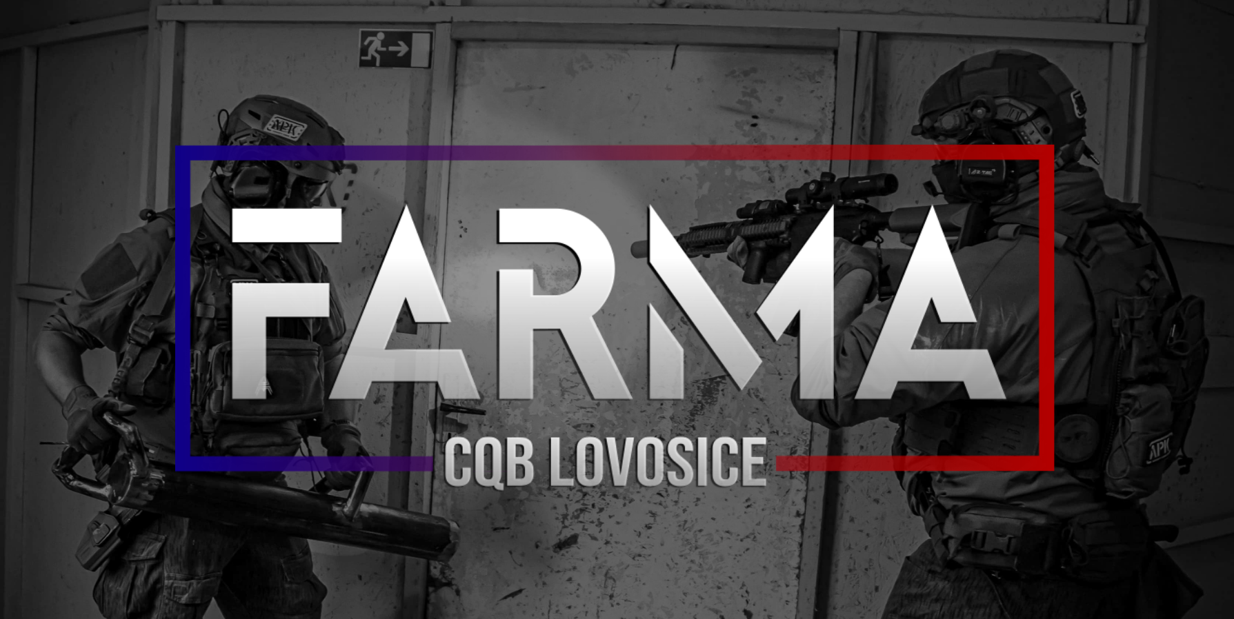 Black and white photo of two armed soldiers wearing tactical gear and helmets, standing inside a building. The photo includes a logo or text in the foreground with bold white letters spelling 'FARMA' and smaller text below 'CQB LOVOSICE', framed by red and blue borders.