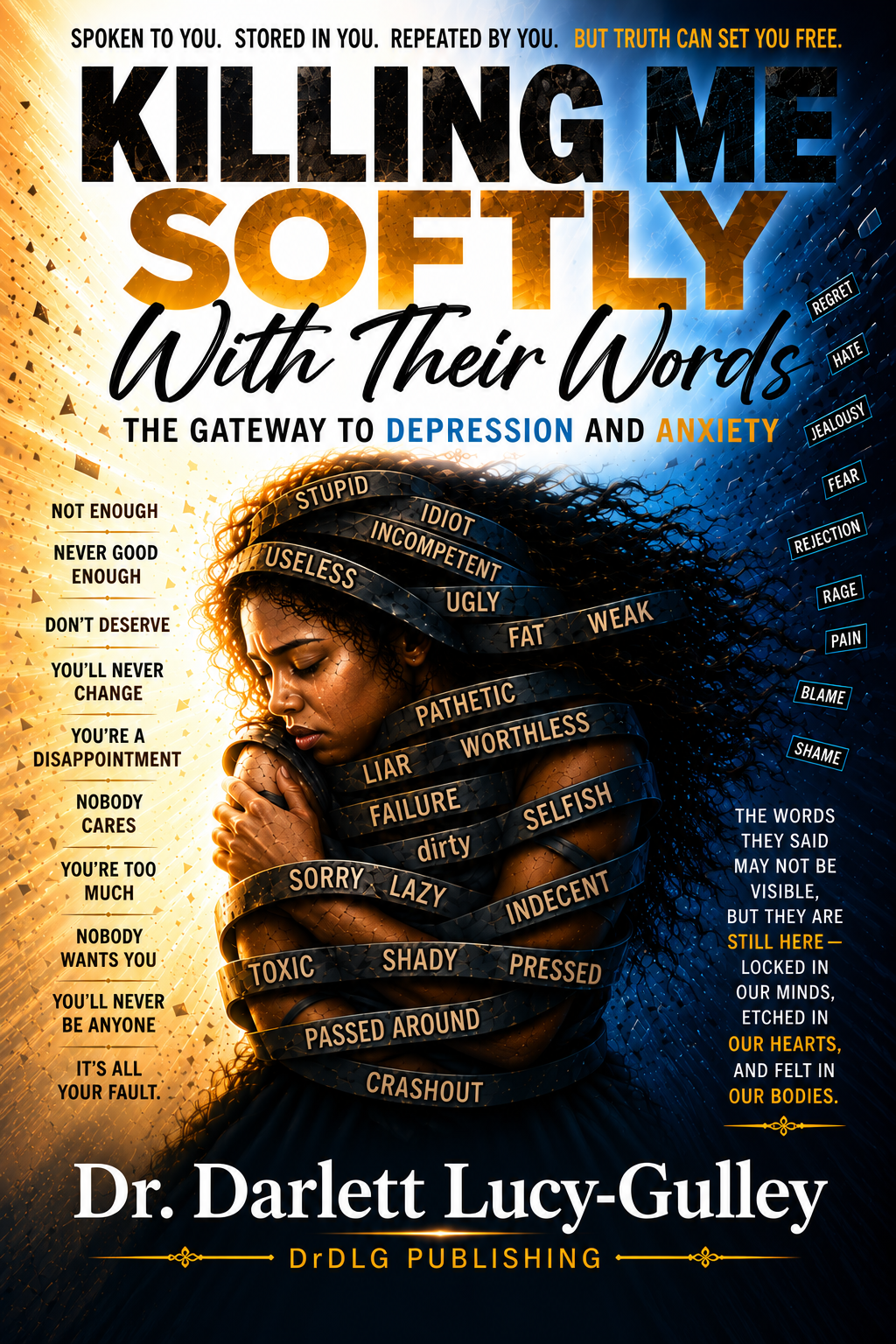 Killing Me Softly with Words: The Gateway to Depression and Anxiety