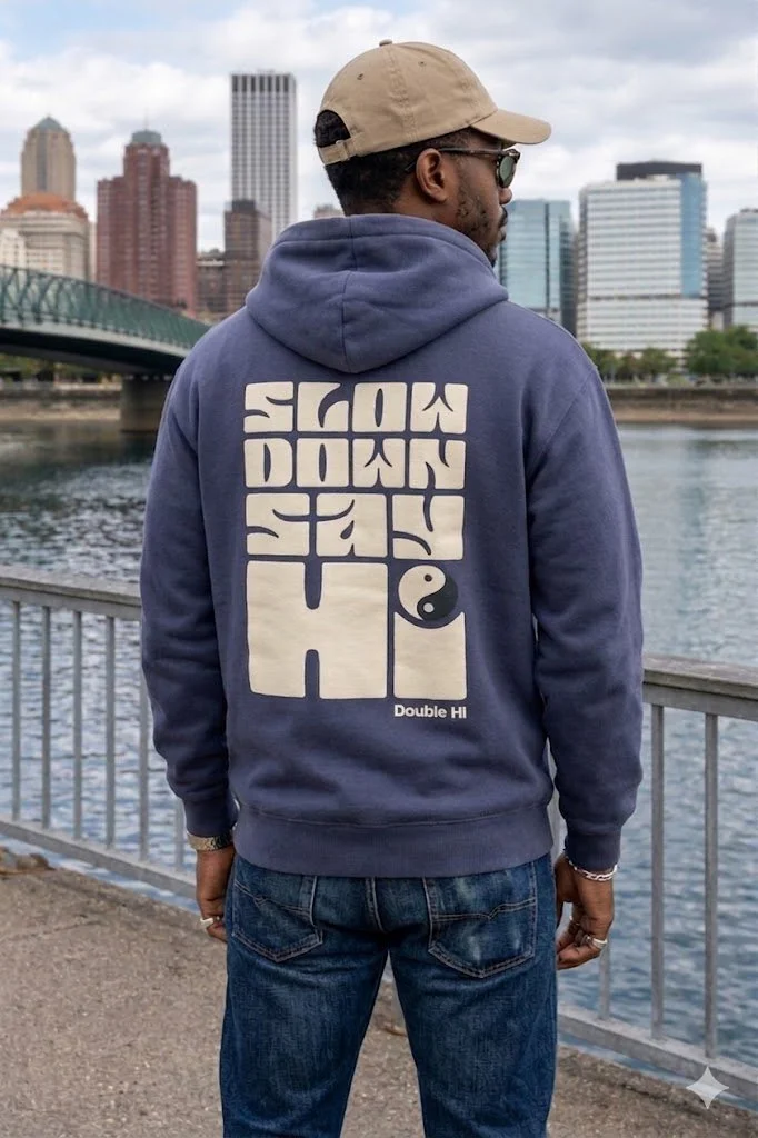 Pre-Order: Slow Down Say Hi Hoodie