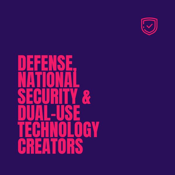 Defense, national security & dual-use technology creators