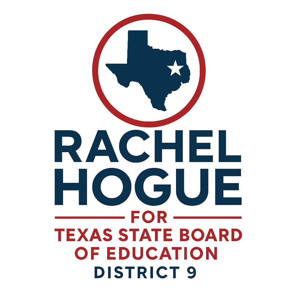 Campaign poster showing a dark blue outline of Texas with a white star, and text reading "Rachel Hogue for Texas State Board of Education District 9" in red and blue letters.
