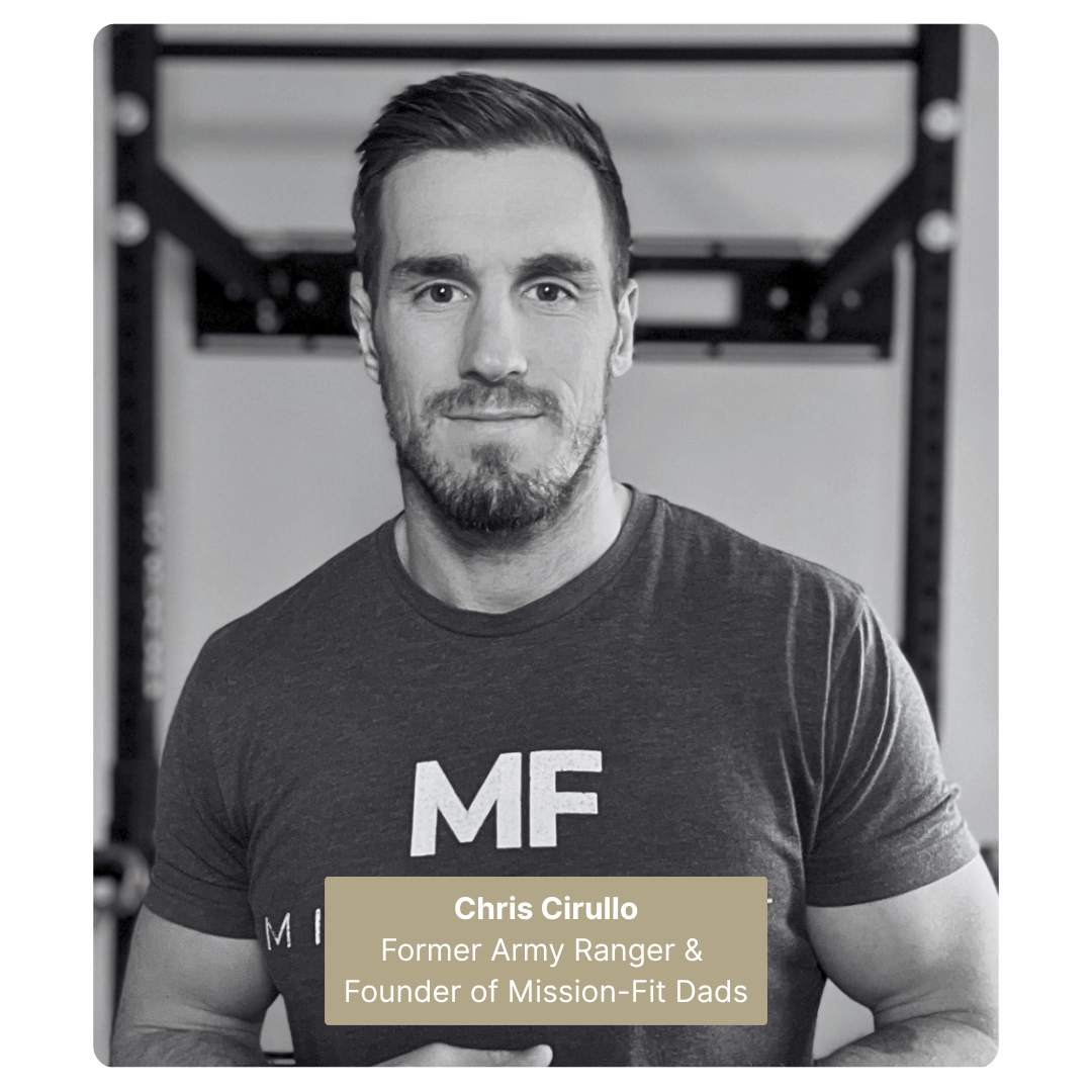 Black and white photo of Chris Cirullo, a man with short dark hair and a beard, wearing a dark t-shirt with "MF" on it, standing in front of gym equipment. Text overlay identifies him as a former Army Ranger and founder of Mission-Fit Dads.