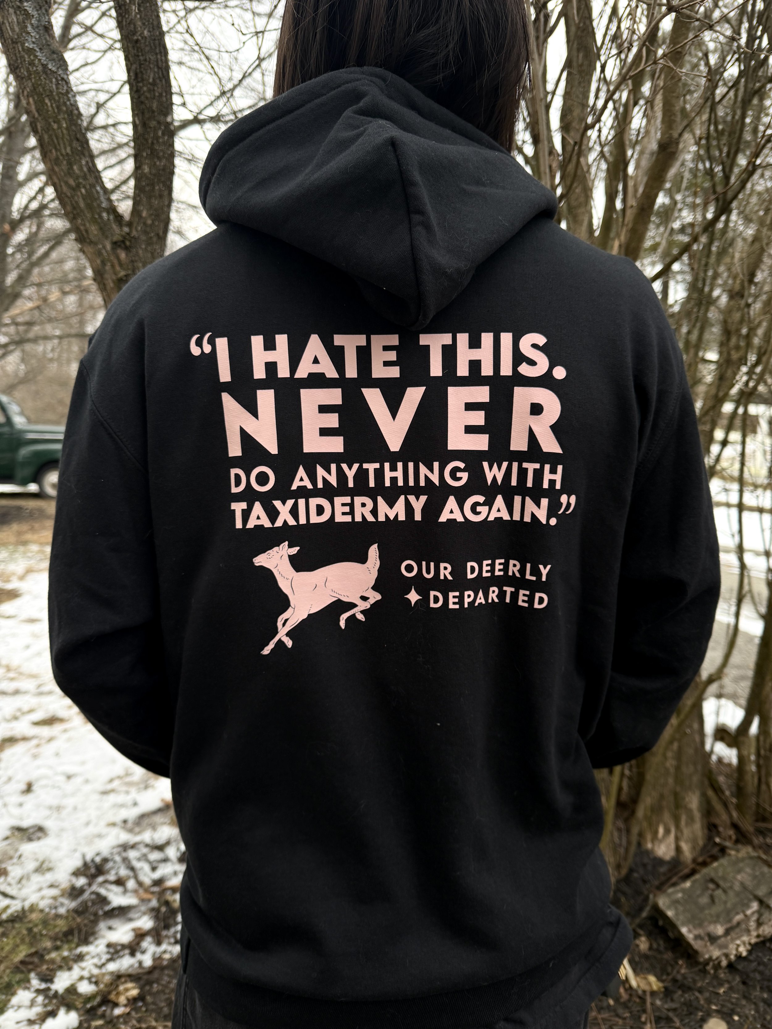 Deerly Departed Hoodie pre-order