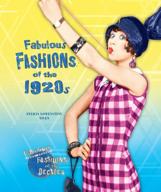 'Fabulous Fashions of the 1920s,' Enslow Publishers