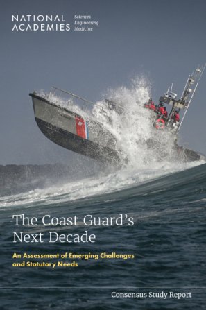 report 'The Coast Guard's Next Decade' by National Academies Press
