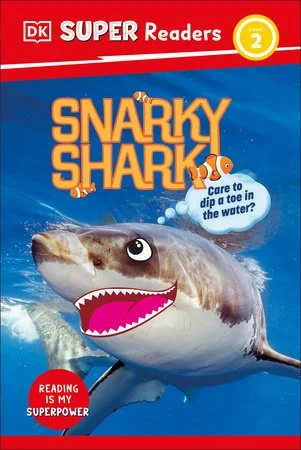 'Snarky Sharks,' DK Super Readers