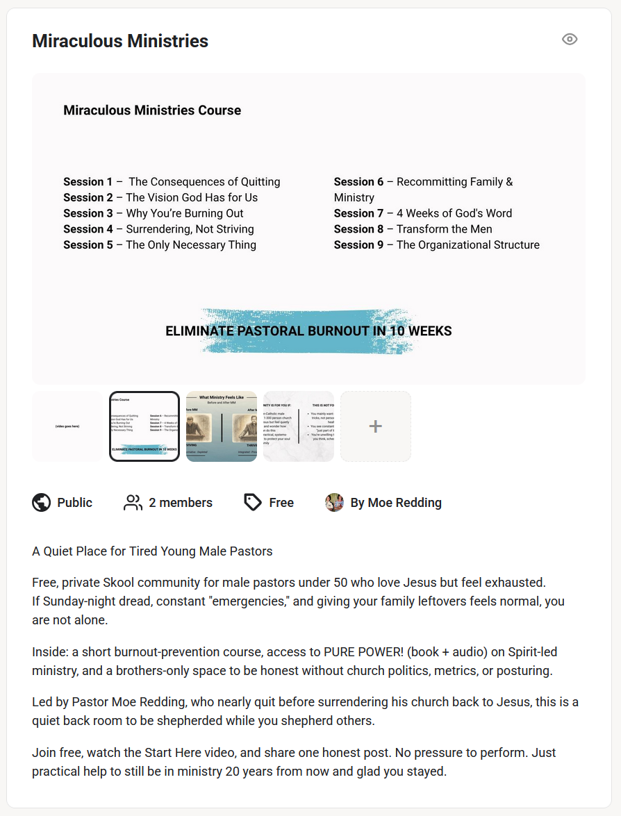 Screenshot of a Facebook group page titled 'Miraculous Ministries' promoting a course called 'Eliminate Pastoral Burnout in 10 Weeks.' The course lists nine sessions on topics like quitting, God's vision, burnout, surrender, family, ministry, God's word, transforming men, and organizational structure. The description offers a free, private community for male pastors under 50 to prevent burnout, featuring a short course and honest space led by Pastor Moe Redding.