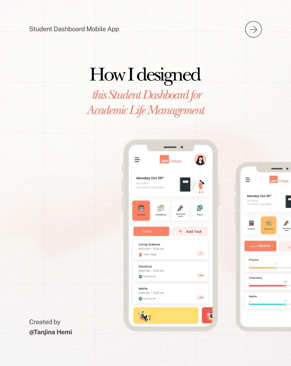 Designing a student companion app for DMY College.

This mobile dashboard is designed to simplify how students manage their academic life from checking schedules and tracking attendance to monitoring results and announcements.

The goal was to create