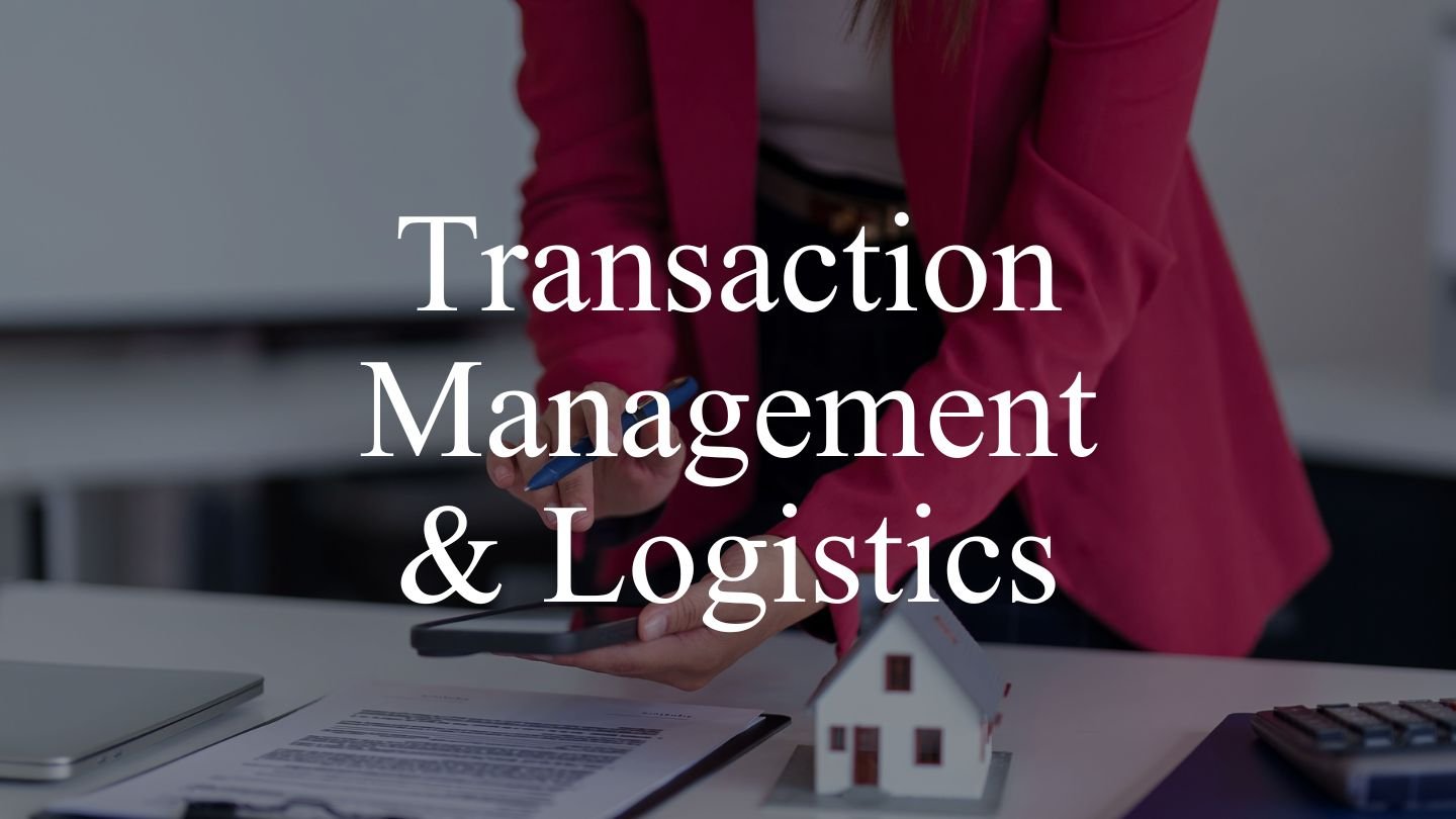 Transaction Managment and Logistics