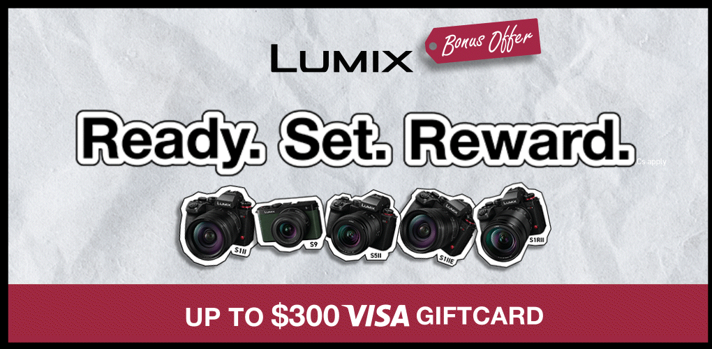 Promotion for Lumix cameras featuring five different models with a bonus offer. Text highlights include "Ready. Set. Reward." and an offer of up to $300 Visa gift card.
