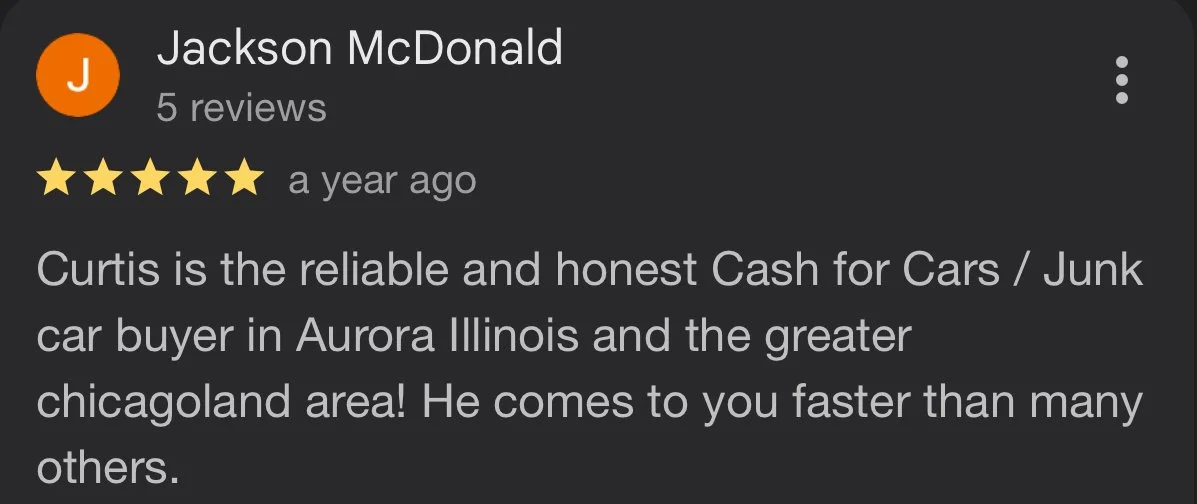 Screenshot of a Google review for Jackson McDonald, a junk car buyer, with a 5-star rating and a positive comment about Curtis's reliability and honesty in Aurora, Illinois.