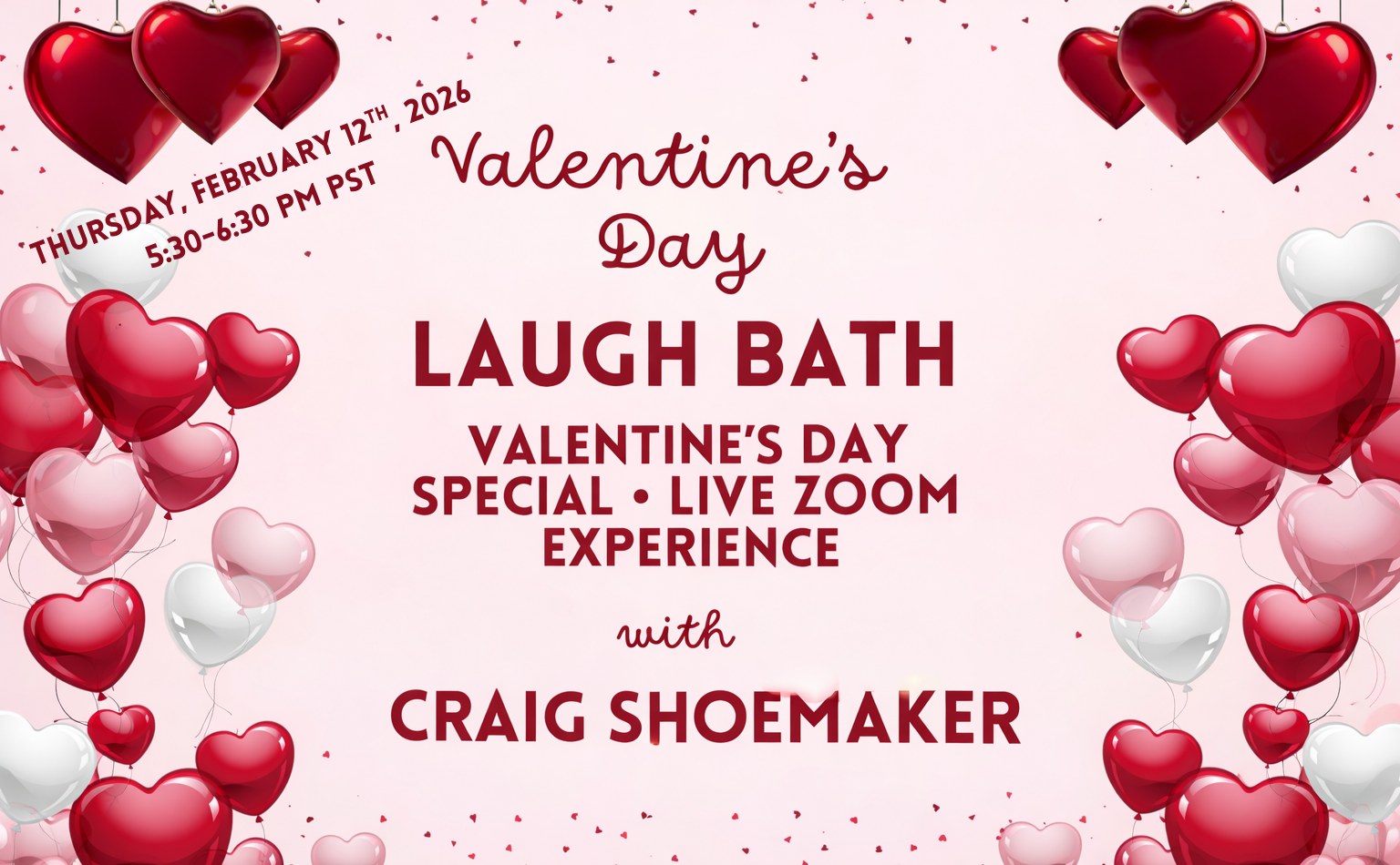 VALENTINE'S VIRTUAL LAUGH BATH