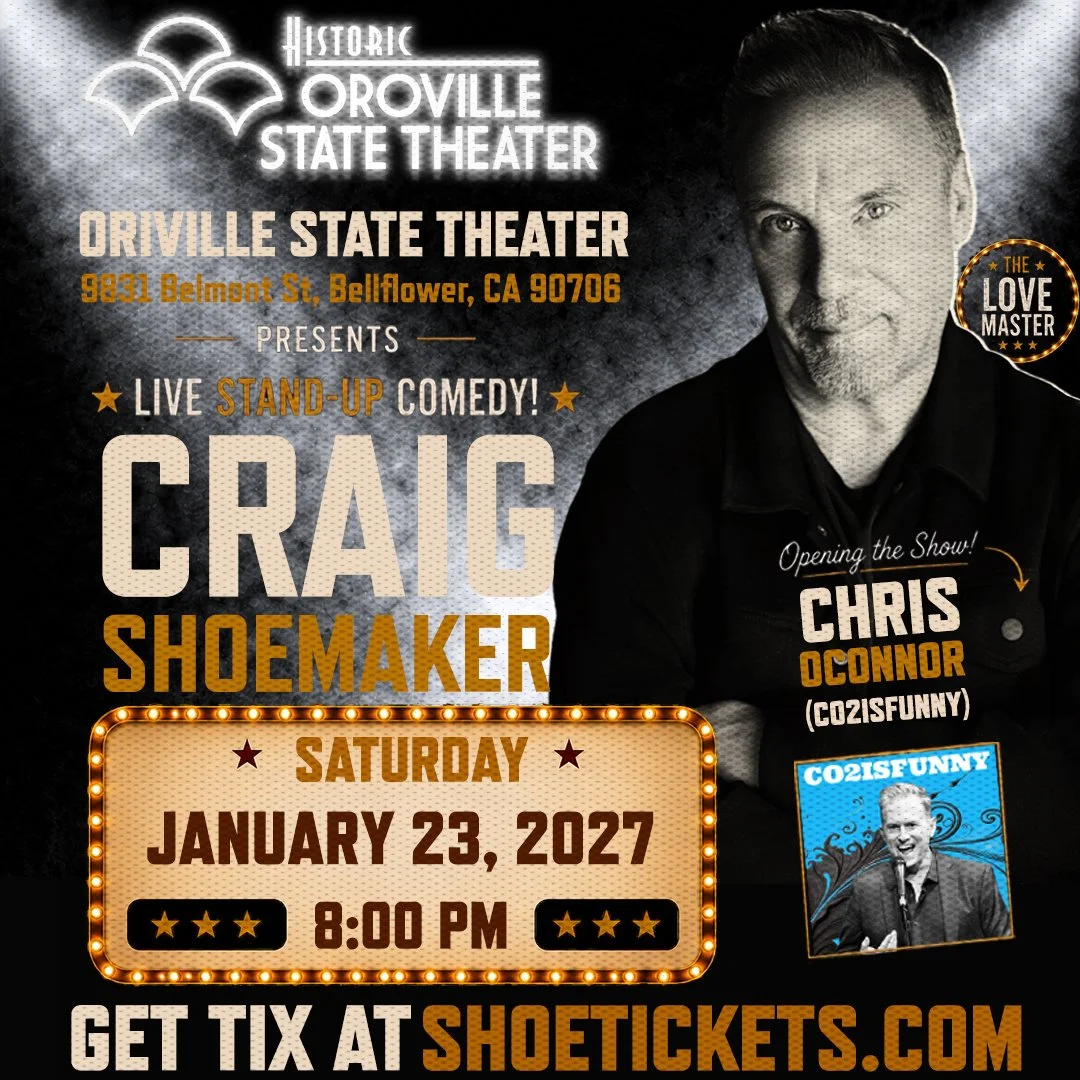 Craig @ OROVILLE STATE THEATER