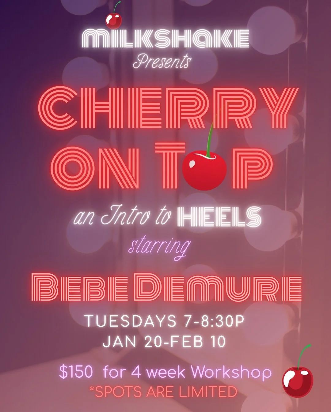 🍒Do you want to feel more confident, in control, and captivating on your own terms? The &ldquo;Cherry On Top&rdquo; 4-week heels series is led by Bebe Demure, a dancer and performance artist with 30 years of dance experience and performing onstage.

