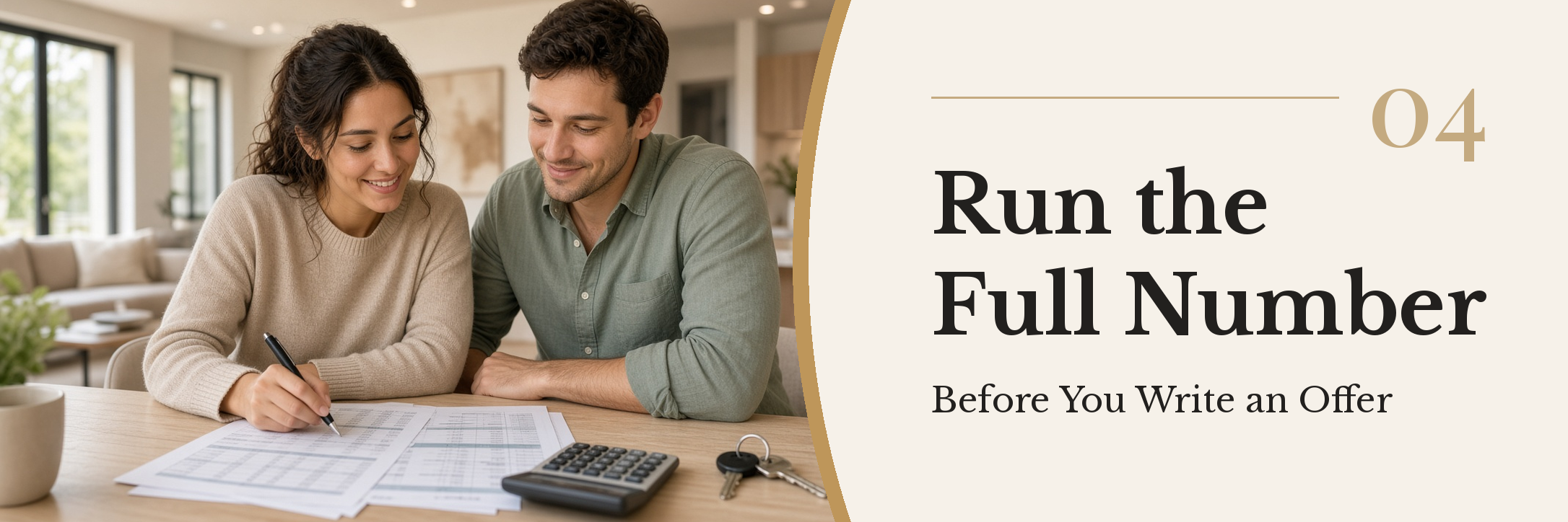 Couple at a dining table reviewing a home budget with a calculator and house keys, with the title 04 Run the Full Number, Before You Write an Offer