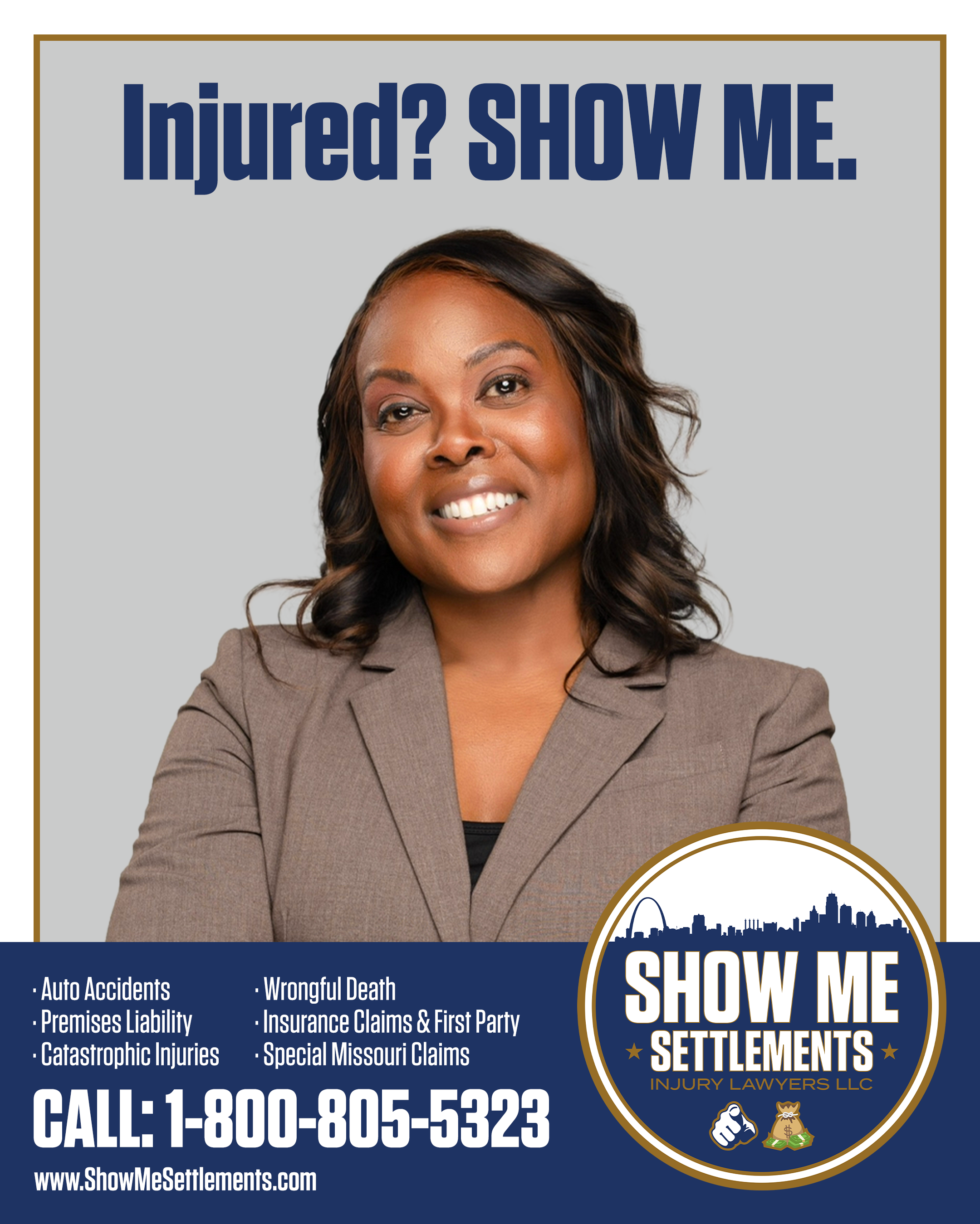 Advertisement for injury settlement legal services features a smiling woman in a gray blazer with text showing a phone number, website, and list of covered cases, including auto accidents, premises liability, catastrophic injuries, wrongful death, insurance claims, first-party claims, and Missouri claims, with a Chicago skyline graphic and a logo with a fist and money bag.