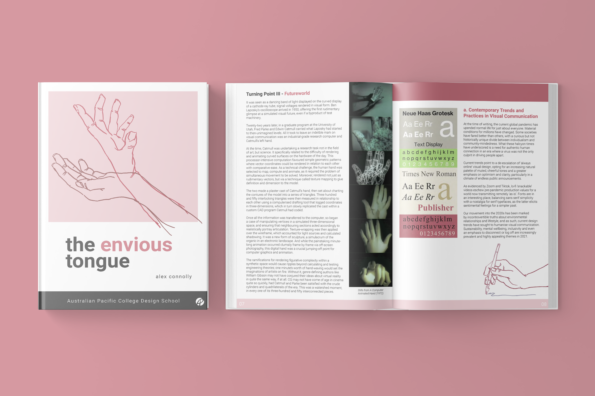 This was a small research project based around writing a treatise, then designing a book to present it within. The concept revolved around how the human hand and its neurological linkages and operation effect aesthetic. 