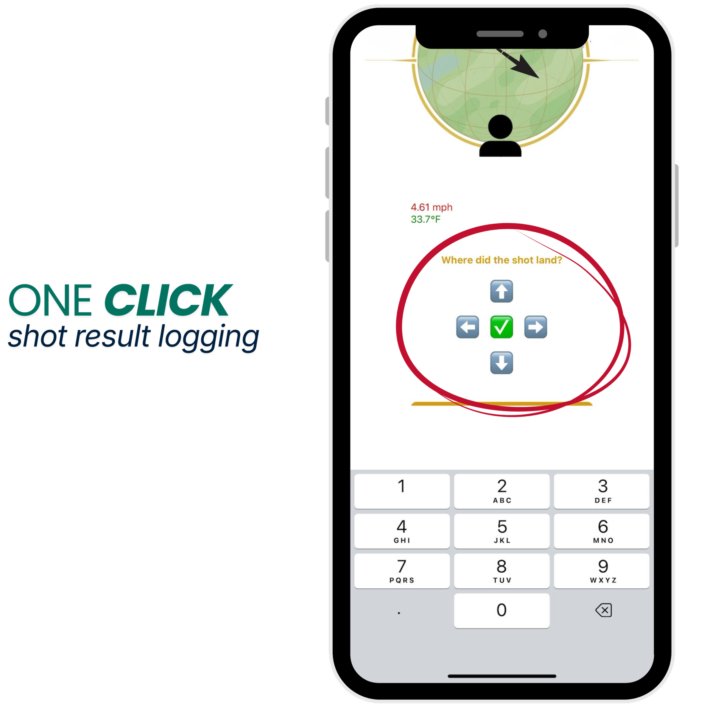 A smartphone screen showing a shooting app with a target diagram at the top, speed and temperature readings, and a central control pad with directional arrows, overlaid with text reading "Where did the shot land?" and a check mark, along with a numeric keypad at the bottom for logging shot results.