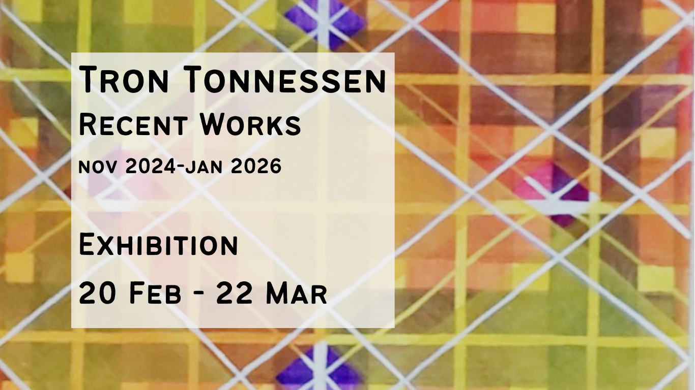 Recent Works Nov 2024 - Jan 2026 by Tron Tonnessen
