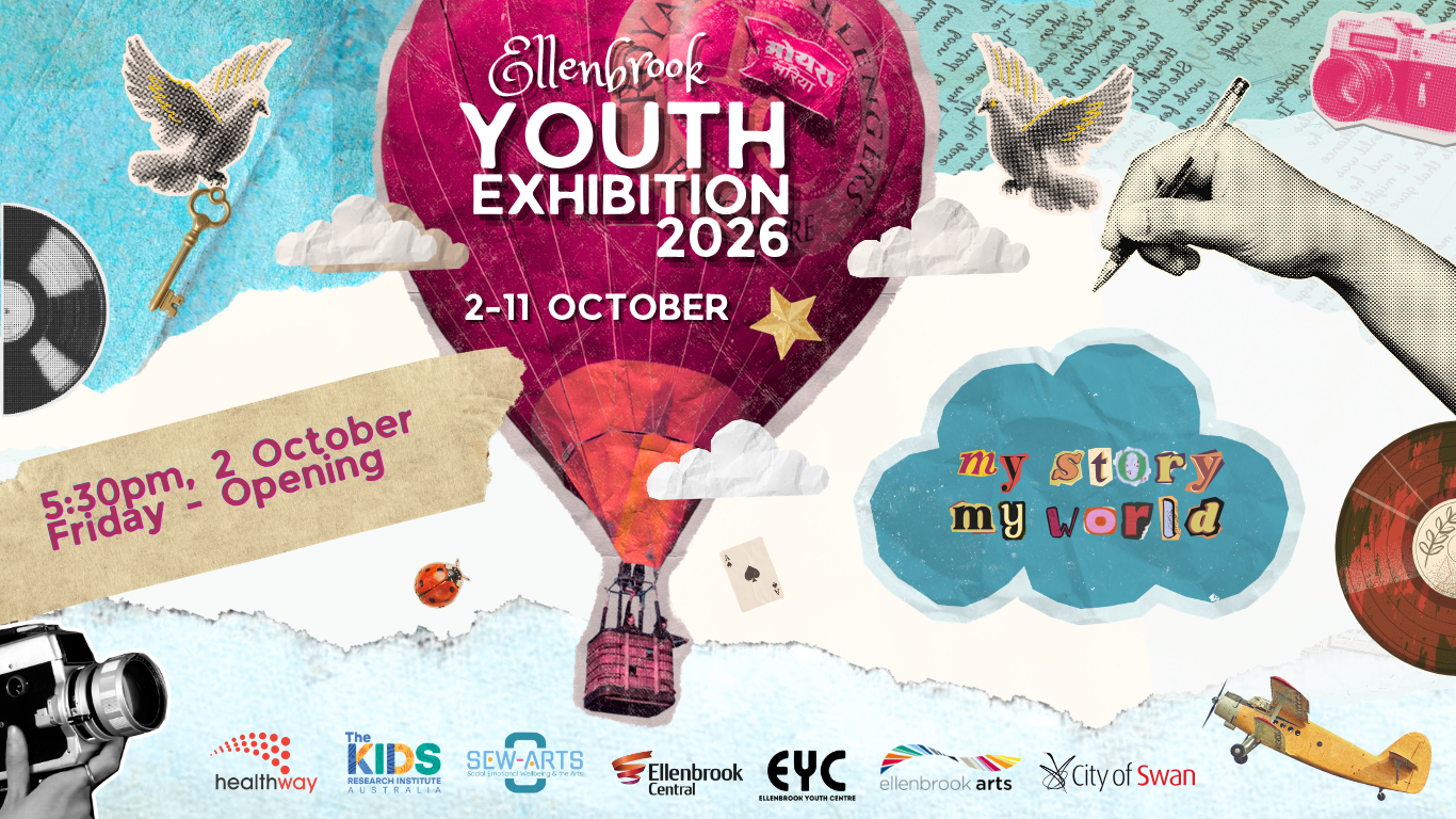 My Story My World. Ellenbrook Youth Exhibition 2026