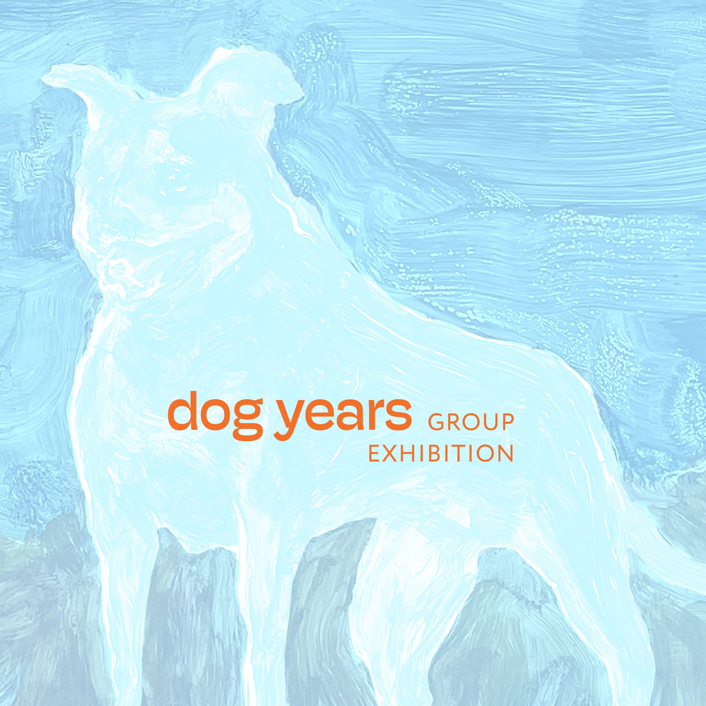 Dog Years: Group Exhibition