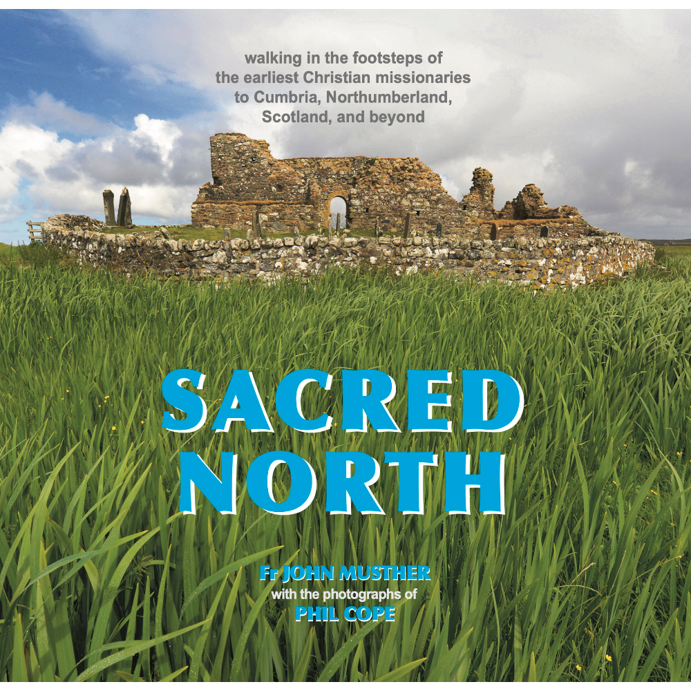 SACRED NORTH | Fr John Musther