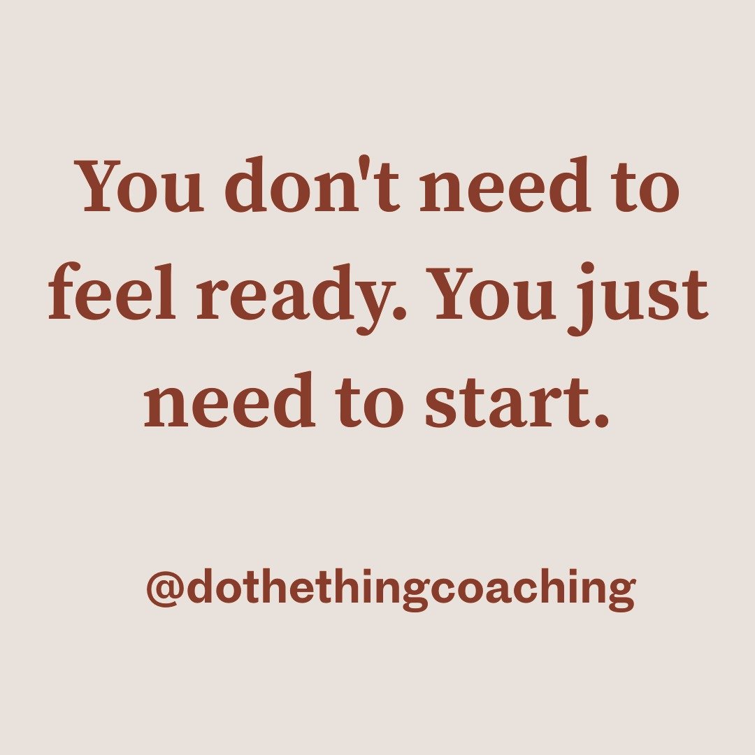Waiting to feel motivated. Waiting for the right moment. Waiting until life is a little less busy.

Most of us have been there. The problem is that the moment rarely comes on its own.

Readiness isn't something that arrives before you start. It usual