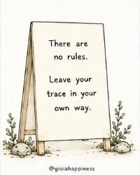 An open invitation to participate without instructions, leaving a trace in whatever way feels natural.