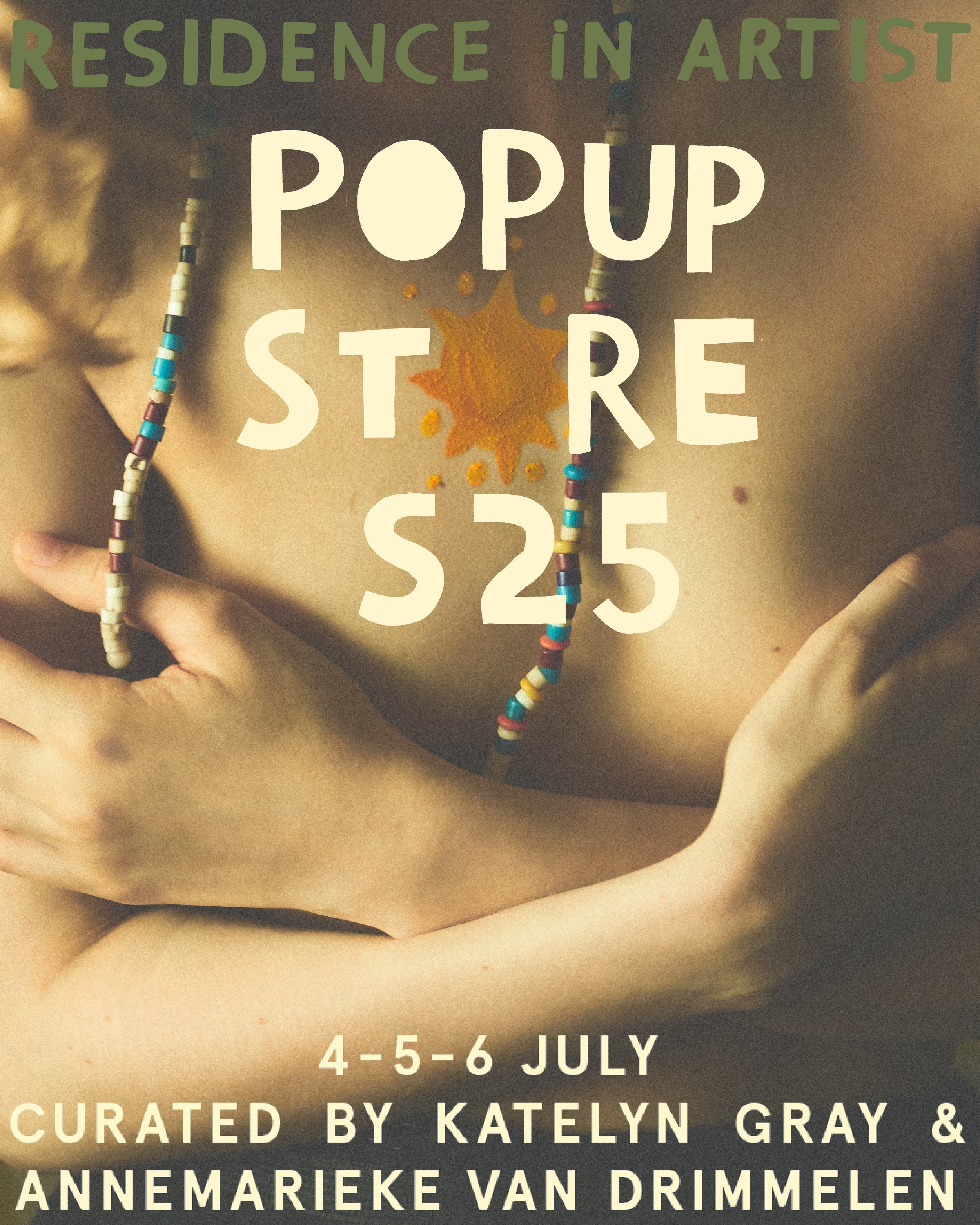 A poster for an art exhibition titled 'POP UP STORE $25,' featuring a close-up of a person's chest wearing beaded necklaces, with text indicating the event details and names of curators.
