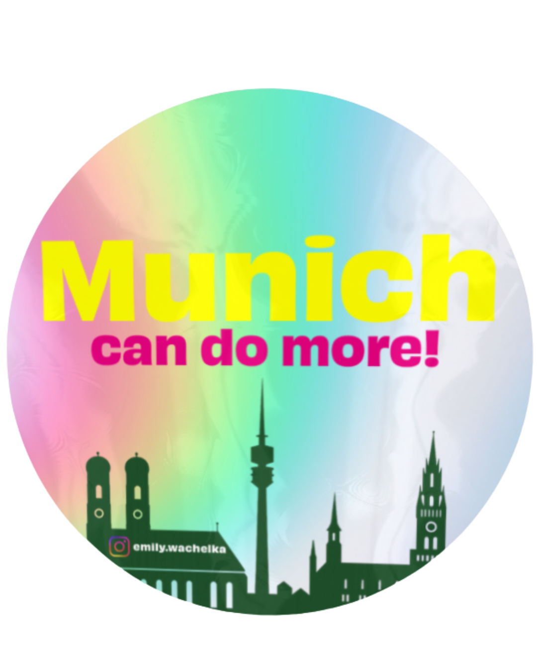 Colorful graphic with bold yellow and pink text saying 'Munich can do more!' and silhouettes of Munich landmarks including twin towers, a TV tower, and spires.
