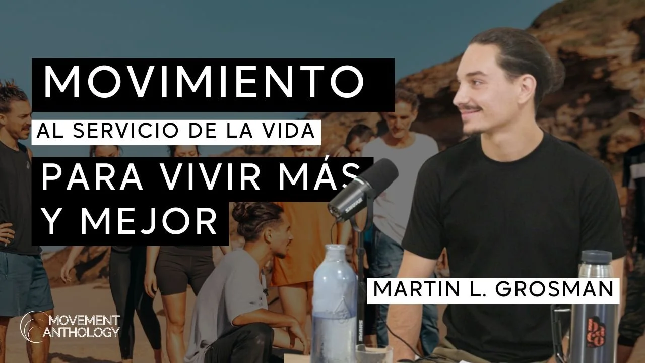 Capitulo 5 - Movimiento para vivir más y mejor - Martin L. Grosman