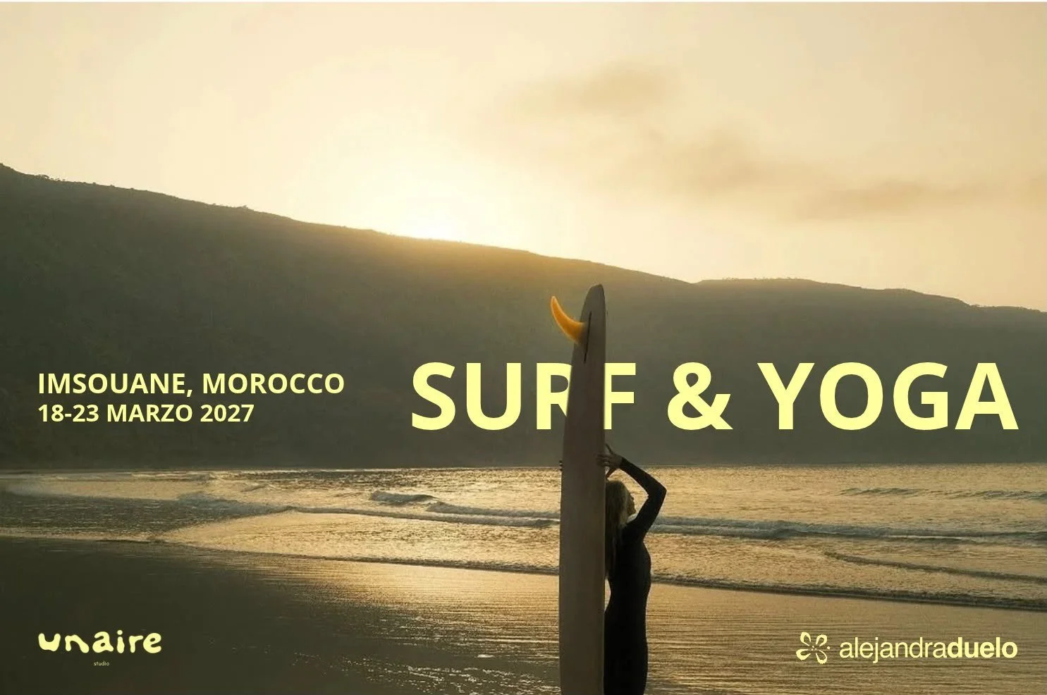 Flyer Surf & Yoga. Imsouane, Marruecos, del 18 al 23 de marzo de 2027. Organizan unaire studio y alejandraduelo.