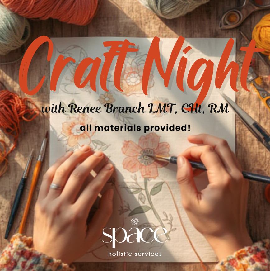 Craft Night with Renee Branch, LMT, CHt, RM