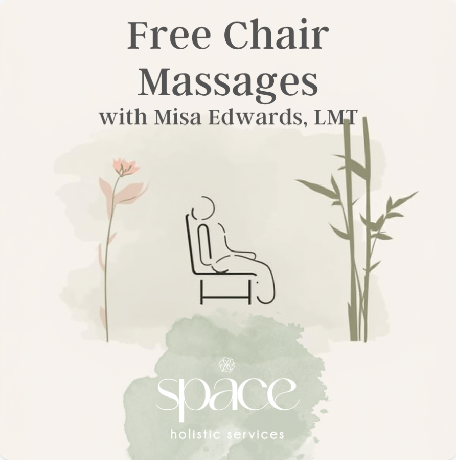 Free 15-Minute Chair Massages with Misa Edwards, LMT