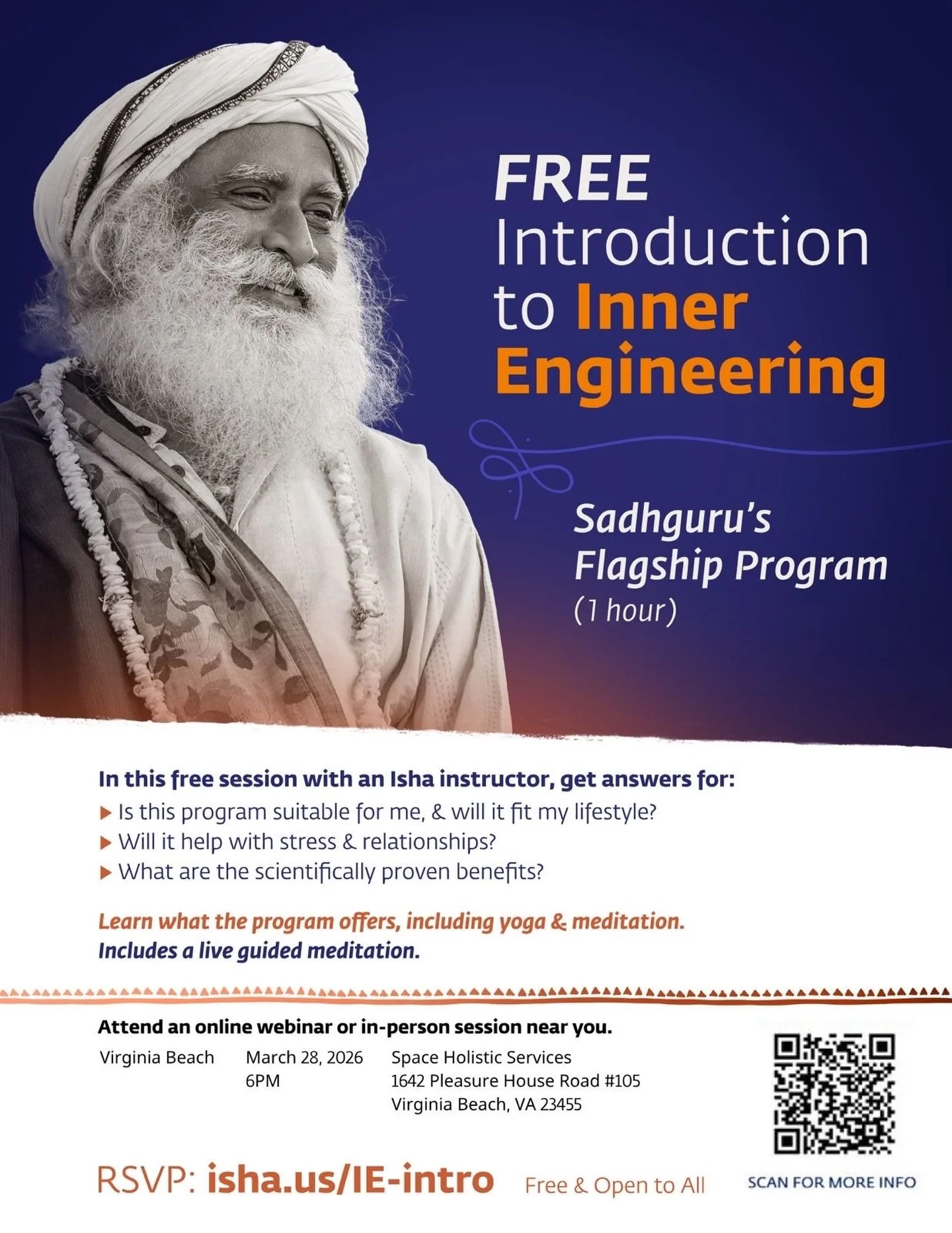 Free Introduction to Inner Engineering: 

Saturday, March 28 | 6-7 PM | Space | Free 
 
Join us for a one-hour guided session introducing Sadhguru&rsquo;s approach to inner wellbeing. If you&rsquo;re new to this work, Sadhguru @sadhguru is a globally