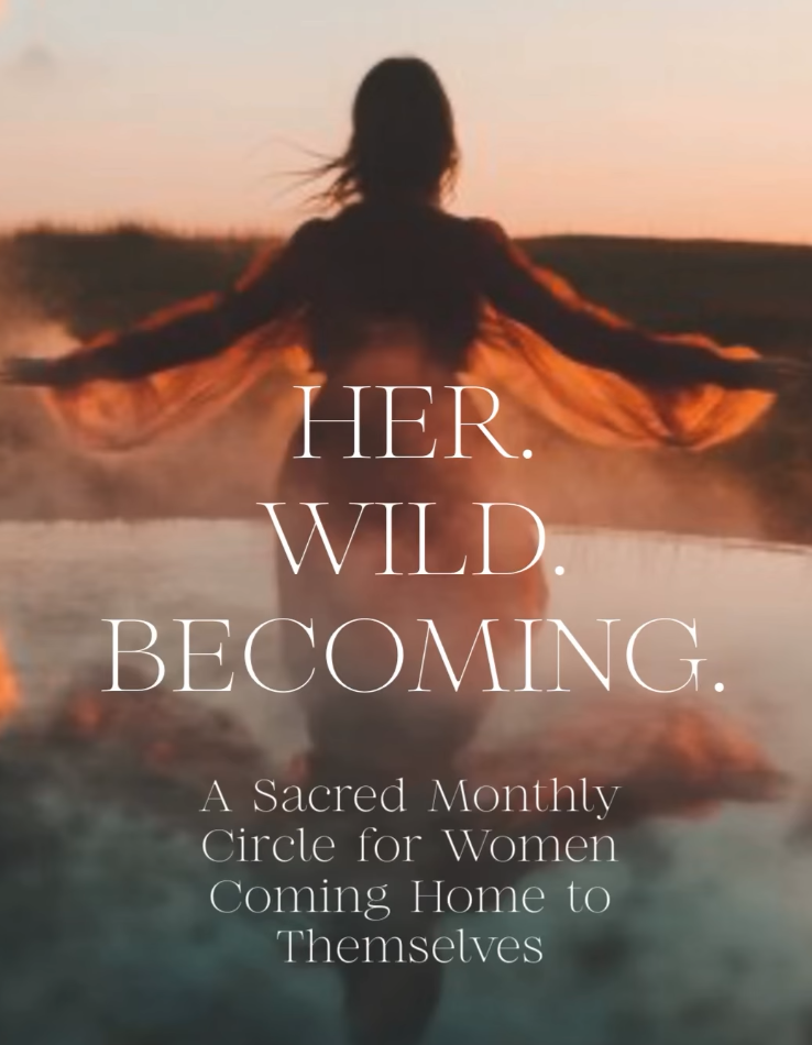 Her Wild Becoming Women’s Circle