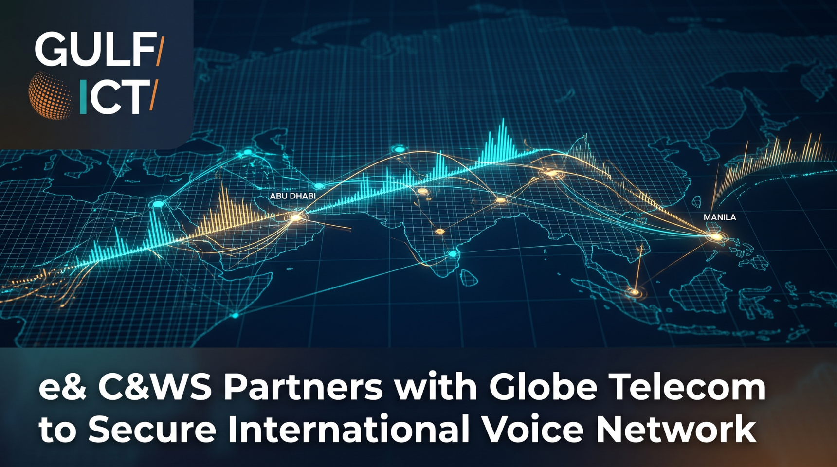 e&amp; C&amp;WS Partners with Philippines’ Globe Telecom to Secure and Manage International Voice Traffic