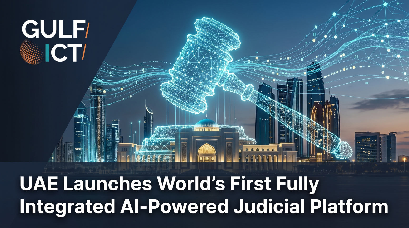 UAE Unveils World's First Fully Integrated AI-Powered Judicial Platform
